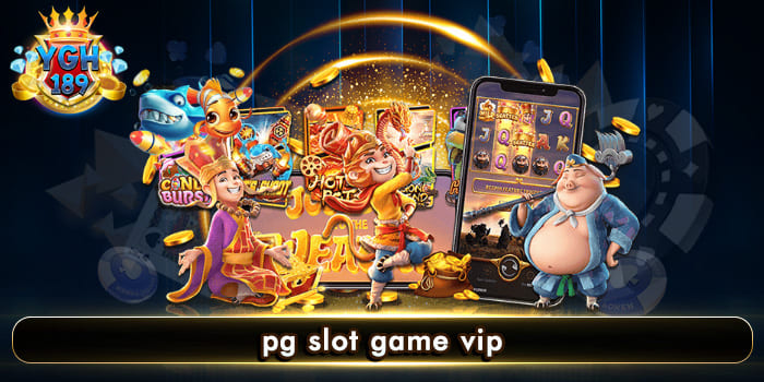 pg slot game vip