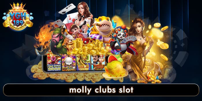 molly clubs slot