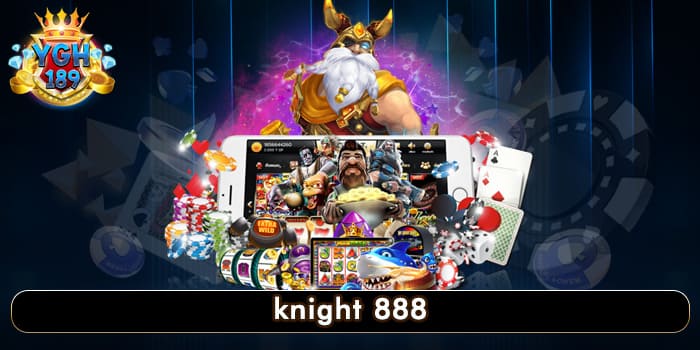 knight 888