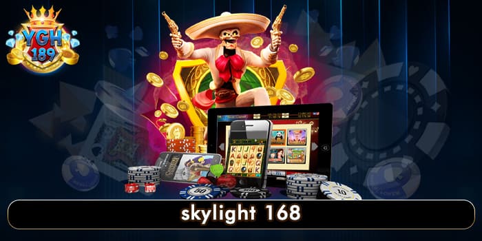 skylight 168